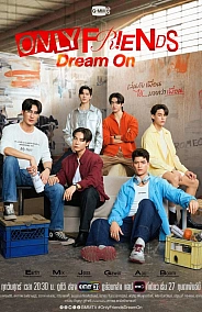 Постер к дораме Только друзья: Мечтай дальше